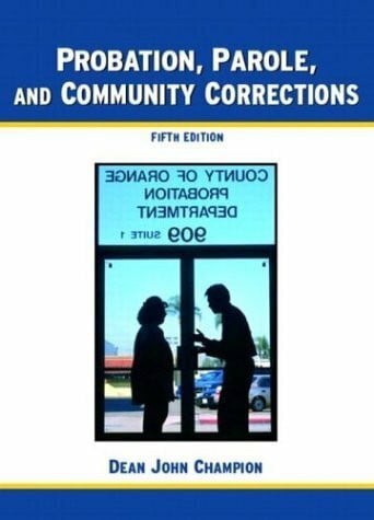 Probation, Parole And Community Corrections