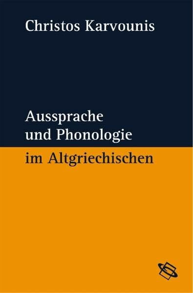 Aussprache und Phonologie im Altgriechischen