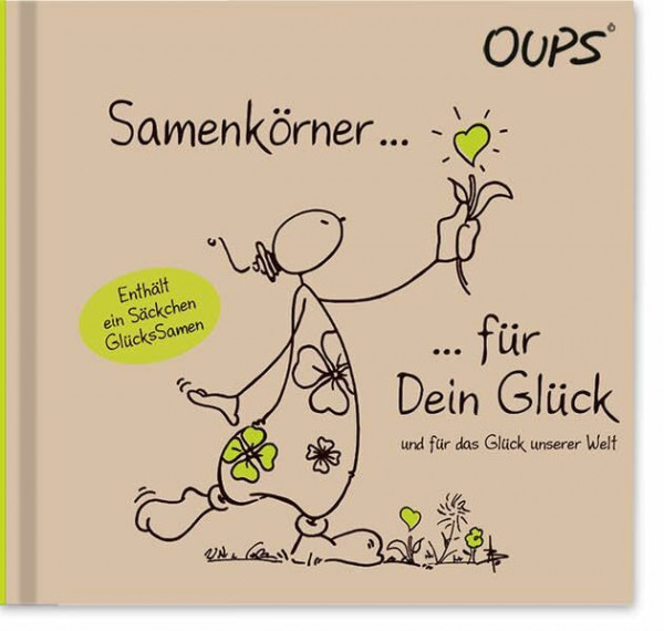 Samenkörner für Dein Glück: Oups Buch Natur