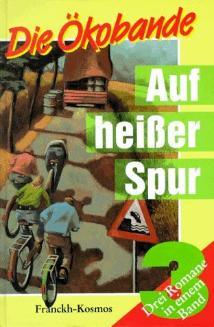 Die Ökobande, Auf heißer Spur