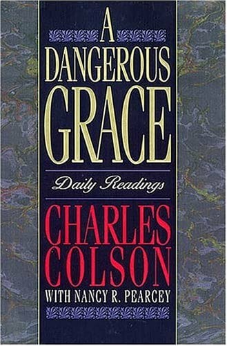 A Dangerous Grace: Daily Readings A Dangerous Grace: Daily Readings