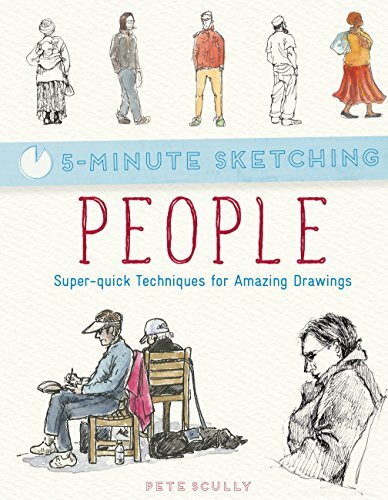 Five Minute Sketching: People: Super-quick techniques for amazing drawing