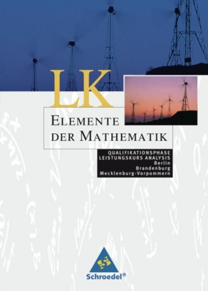Elemente der Mathematik. Analysis Qualifikationsphase LK