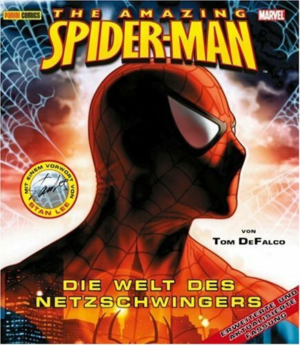 Die Welt des Netzschwingers: The Amazing Spider-Man