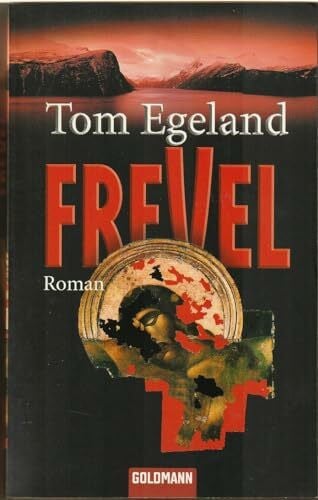 Frevel: Roman: Roman. Deutsche Erstausgabe (Goldmann Allgemeine Reihe)