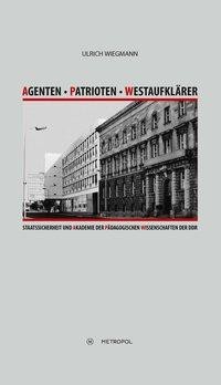 Agenten - Patrioten - Westaufklärer