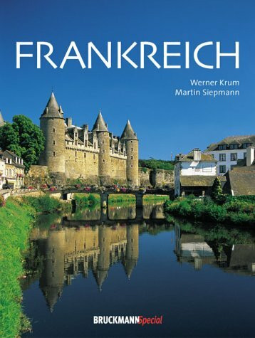 Frankreich (Bruckmann Spezial)
