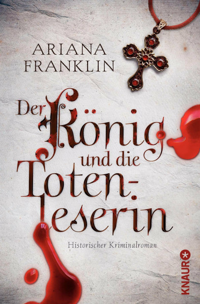 Der König und die Totenleserin: Historischer Kriminalroman