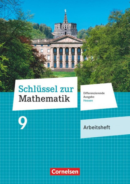 Schlüssel zur Mathematik 9. Schuljahr - Differenzierende Ausgabe Hessen - Arbeitsheft mit eingelegten Lösungen