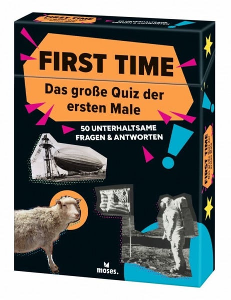 moses. First Time, Das große Quiz der ersten Male, Quizfragen zu Ereignissen, Erfindungen, Entdeckungen aus Wissenschaft, Sport, Politik, Unterhaltung: 50 unterhaltsame Fragen & Antworten