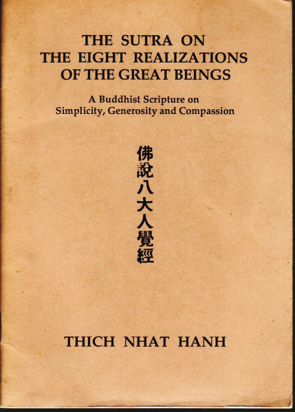 The Sutra on the Eight Realizations of the Great Beings: A Buddhist Scripture on Simplicity, Generosity and Compassion