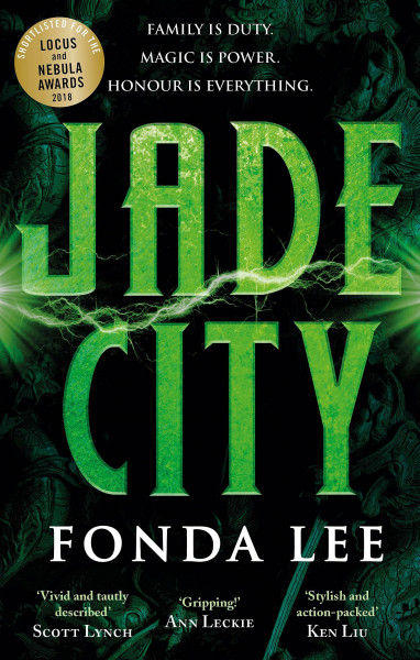 Jade City: THE WORLD FANTASY AWARD WINNER (The green bone saga, 1)