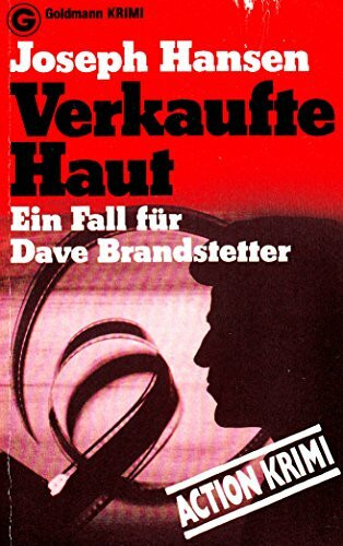 Verkaufte Haut: Ein Fall für Dave Brandstetter (Goldmann Krimi)