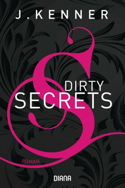 Dirty Secrets (Secrets 1): Roman