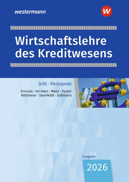 Wirtschaftslehre des Kreditwesens: Schulbuch (Wirtschaftslehre: Ausgabe für das Kreditwesen)