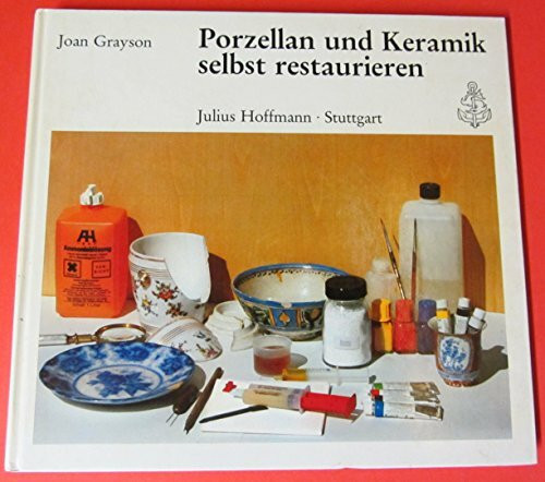 Porzellan und Keramik selbst restaurieren