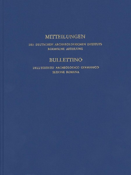 Mitteilungen des Deutschen Archäologischen Instituts, Römische Abteilung Band 120, 2014