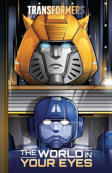 Transformers, Vol. 1: The World in Your Eyes