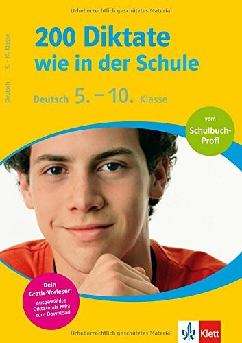 200 Diktate wie in der Schule, Deutsch 5.-10. Klasse