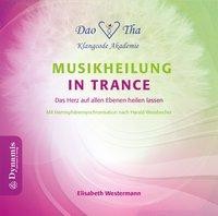 Musikheilung in Trance