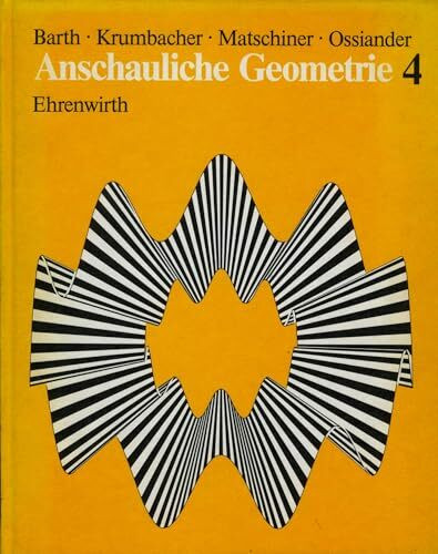 Anschauliche Geometrie: 10. Jahrgangsstufe