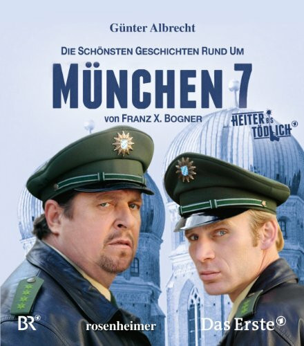 Die schönsten Geschichten rund um München 7