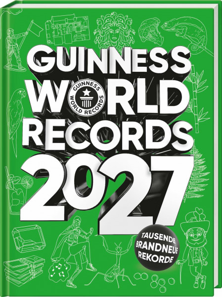 GUINNESS WORLD RECORDS 2027: Das beliebte Rekorde-Buch für Kinder und Erwachsene, Kinderbuch ab 8 Jahre und tolle Geschenkidee: Deutschsprachige Ausgabe: deutsche Ausgabe