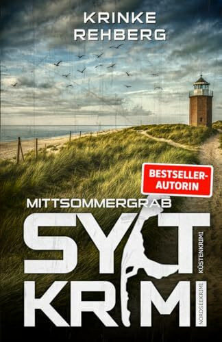 SYLTKRIMI Mittsommergrab - Nordseekrimi: Küstenkrimi