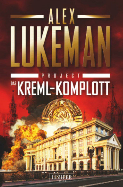 DAS KREML-KOMPLOTT (Project 11): Thriller