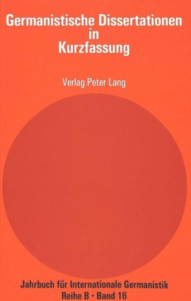 Germanistische Dissertationen in Kurzfassung