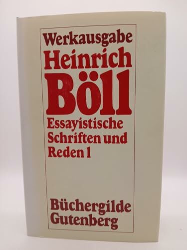 Essayistische Schriften und Reden 1, 1952-1963 (Werkausgabe, Herausgegeben von Bernd Balzer)