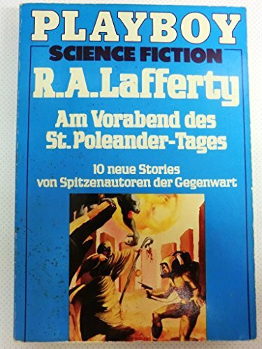 Am Vorabend des St. Poleander- Tags. 10 neue Stories von Spitzenautoren der Gegenwart.