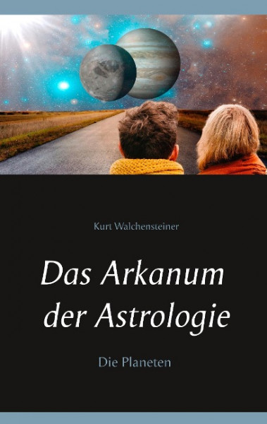Das Arkanum der Astrologie - Die Planeten