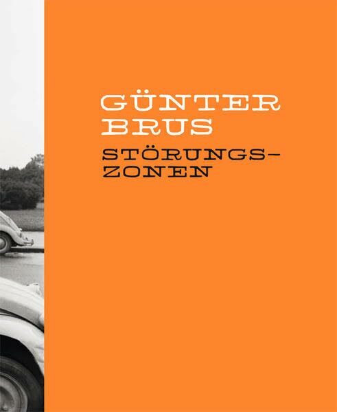 Günter Brus. Störungszonen. Retrospektive: Martin Gropius-Bau, Berlin