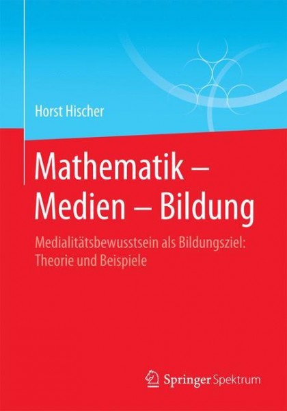 Mathematik - Medien - Bildung