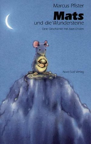 Mats und die Wundersteine: Eine Geschichte mit zwei Enden