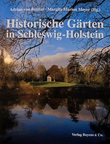 Historische Gärten in Schleswig-Holstein
