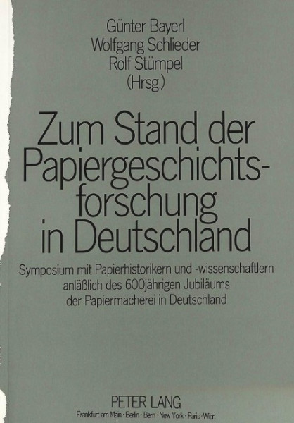 Zum Stand der Papiergeschichtsforschung in Deutschland