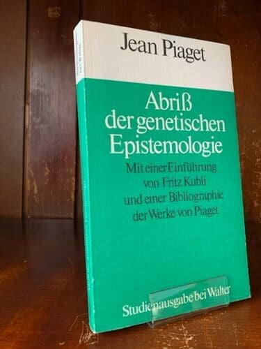 Abriß der genetischen Epistemologie