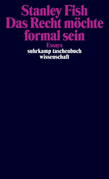 Das Recht möchte formal sein: Essays (suhrkamp taschenbuch wissenschaft)