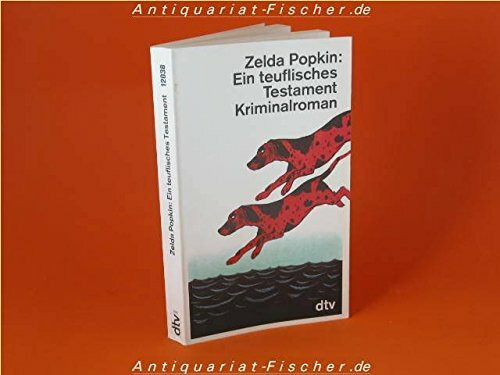 Ein teuflisches Testament: Kriminalroman (dtv Literatur)