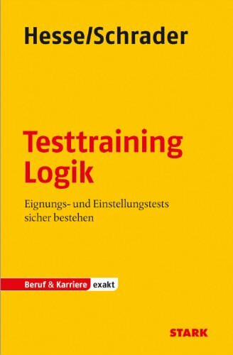 STARK Hesse/Schrader: EXAKT - Testtraining Logik (Einstellungs- und Einstiegstests)