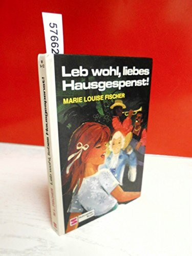 Leb wohl, liebes Hausgespenst!