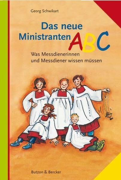 Das neue Ministranten-ABC: Was Messdienerinnen und Messdiener wissen müssen