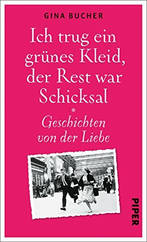 Piper Ich Trug Ein Grünes Kleid, Der Rest War Schicksal, Geschichten Von Der Liebe