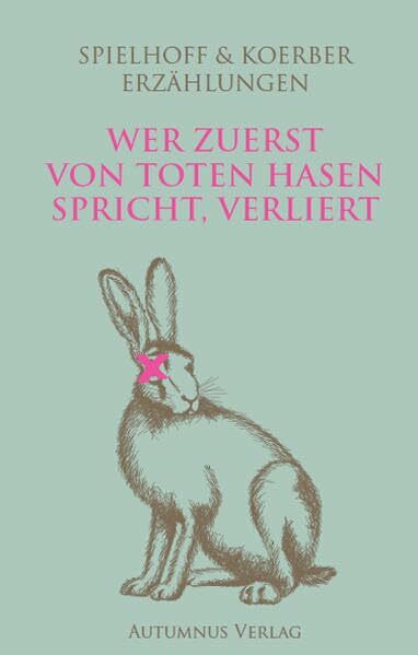 Wer zuerst von toten Hasen spricht, verliert
