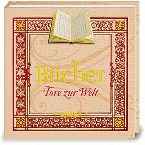 Bücher: Tore zur Welt (Geschenkbücher - BiblioPhilia)