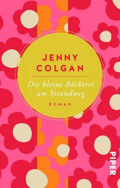 Die kleine Bäckerei am Strandweg: Roman (Gudrun Sjöden)
