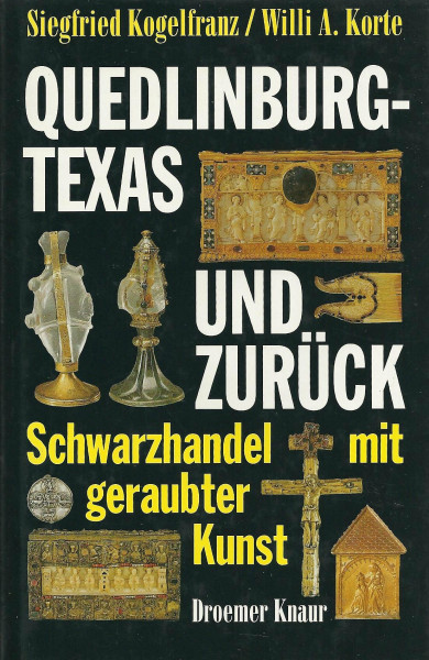 Quedlinburg - Texas und zurück. Schwarzhandel mit geraubter Kunst