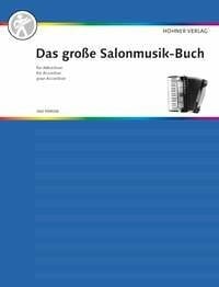 Das große Salonmusik-Buch für Akkordeon: Akkordeon. (Das große Akkordeonbuch)